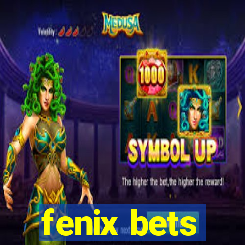 fenix bets